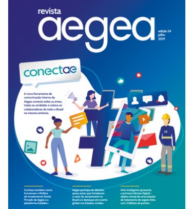 Revista Aegea Edição 24 | Julho 2019 Revista Aegea Edição 24 | Julho 2019