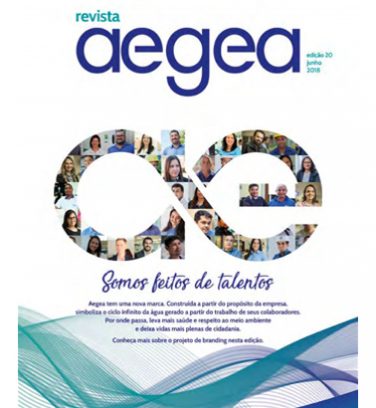 Revista Aegea Edição 20 | Junho 2018 Revista Aegea Edição 20 | Junho 2018